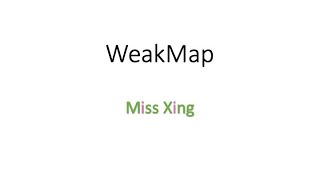 50. JavaScript WeakMap - What is WeakMap? Methods of WeakMap