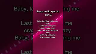 🎧songs to lip sync to 🎧 #part2 #songs #lipsync #like