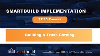 Smartbuild Implementation: Pt 15 _ Trusses
