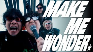 Official髭男dism - Make Me Wonder [Official Video]