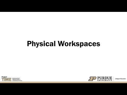 Physical Workspaces
