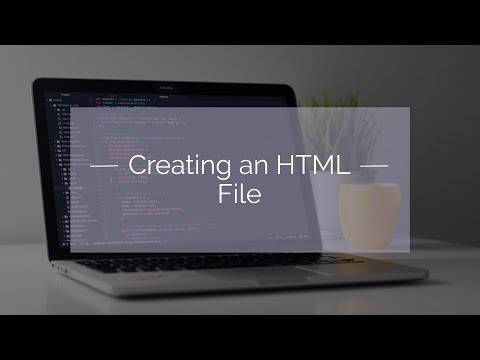 Creating an HTML File