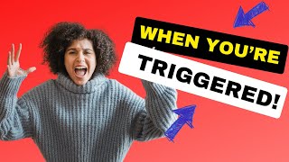 Dealing with People who Trigger You!!