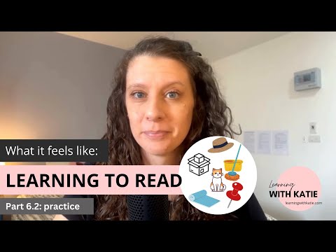 Learning to Read: Part 6.2, practice