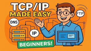 TCP IP Made Super Easy for Beginners! (Networking Lecture Series)