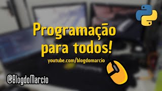 Sejam bem-vindos a Programação para Todos!