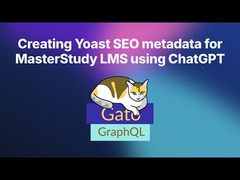 Creating Yoast SEO metadata for MasterStudy LMS courses and lessons using ChatGPT