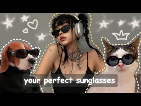 HOW TO CHOOSE THE PERFECT SUNGLASSES? - The Ultimate Guide