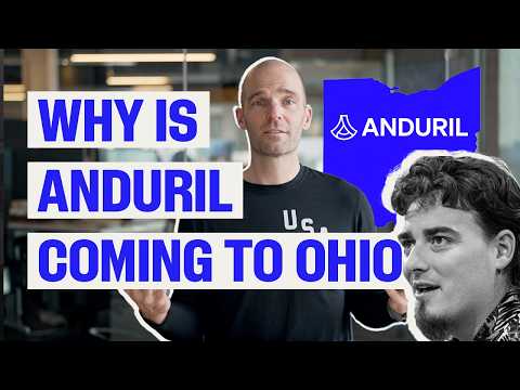 Why Anduril is coming to Ohio