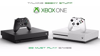 Talking Geeky Stuff:  Xbox One 30 Must Play Games