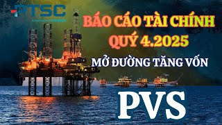 Cổ phiếu PVS - Báo cáo tài chính quý 4.2025 - Biên lãi gộp mở ra kỳ vọng tăng trưởng cho 2026.