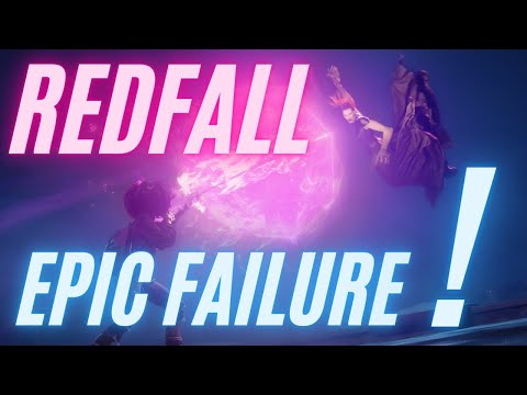 Redfall: Xbox’s EPIC FAIL!