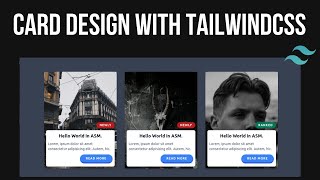 Make cards using Tailwindcss.