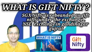 WHAT IS GIFT NIFTY ?  गिफ्ट निफ्टी क्या है? #giftnifty
