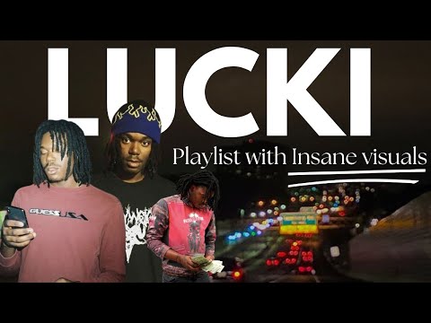 Lucki Playlist with INSANE VISUALS
