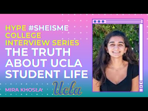 The Truth about UCLA Student Life | HYPE College Interview Series