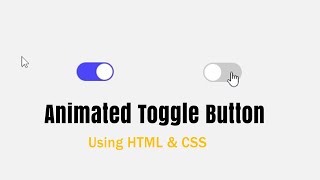 How to Make a Simple Toggle Button Using HTML & CSS Beginner Friendly