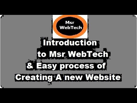Msr Webtech introduction & Easy Process of Creating new website