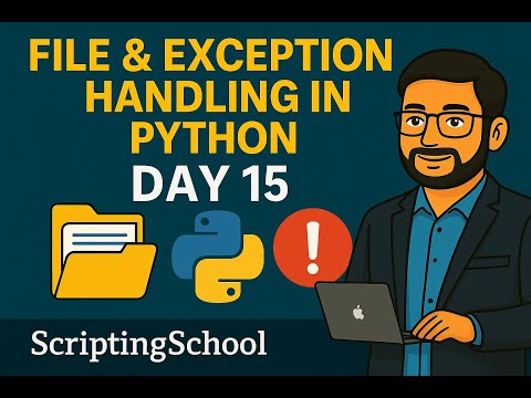 Python File & Exception Handling | Try-Except, Open, Write, Read Explained | Day15
