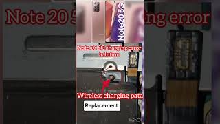 Samsung Note 20 5G charging error solution #ytshorts #youtubeshorts #chargingsolution