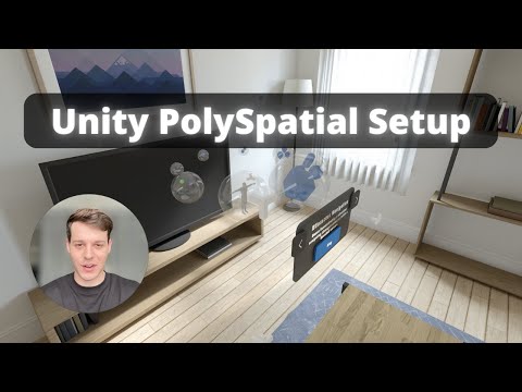 Develop for Apple Vision Pro with Unity’s PolySpatial | Play to Device, XR Simulator & visionOS