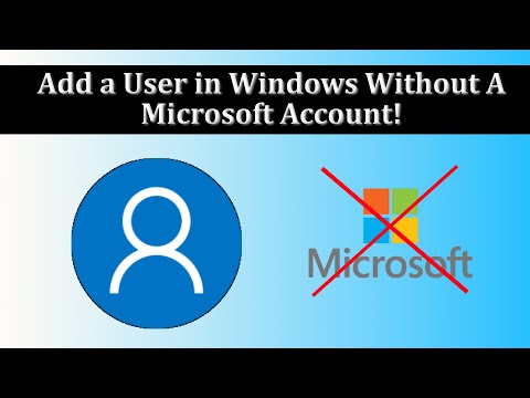 How to create a user without a Microsoft Account in Windows?