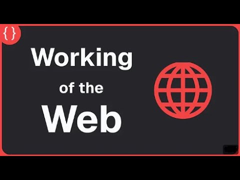 How Does The Web Work?