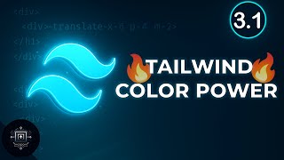 Tailwind CSS – Lecture 3.1 Colors, Backgrounds & Button Styling