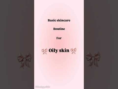 Basic skincare routine for oily/ acne prone skin #skincare #oilyskin #beautytips