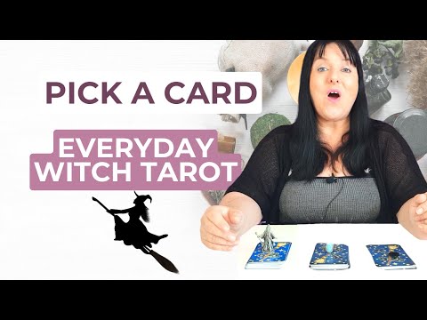 Pick a card - Everyday witch tarot