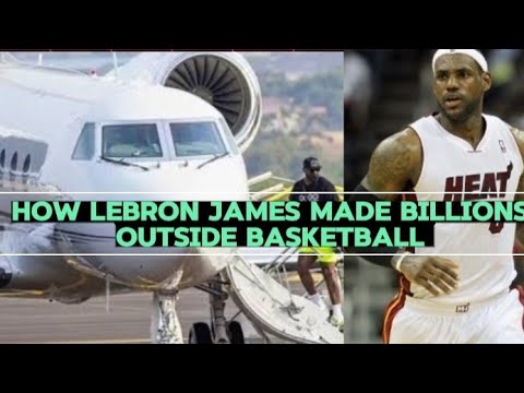 How LeBron James made billions outside basketball #lebronjames #athlete #billionairelifestyle