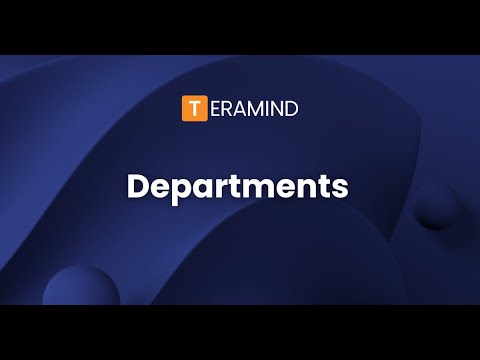 How to Configure and Use Departments