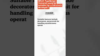 Which TypeScript Features Would Be Suitable for a Full-Stack Developer? #shorts #ytshorts