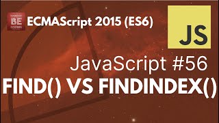 Find() and FindIndex() in JavaScript - #56 @Everyday-Be-Coding