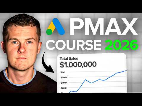 Performance Max Google Ads In 2026 (Free 2-Hour Course)