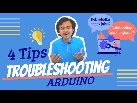 Robotmu Nggak Bekerja? Cek 4 Tips Troubleshooting Arduino Berikut!