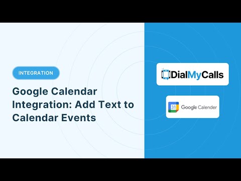 Google Calendar Integration: Add Mass Texting to Google Calendar Events