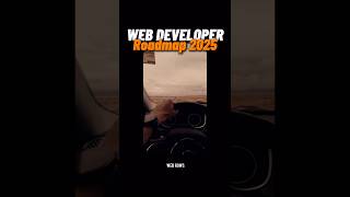 Web Developer roadmap 2025 #webdevelopment #webdeveloper #java #coding #youtubeshorts