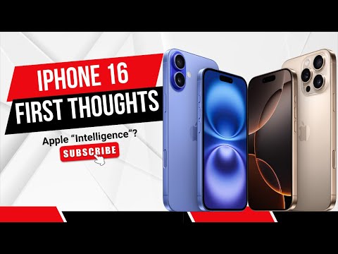 iPhone 16 First Thoughts - Apple being Apple