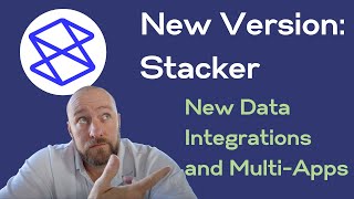 Unboxing the New Stacker | Build more powerful no-code apps