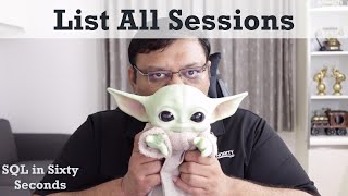List All Sessions - SQL in Sixty Seconds 148