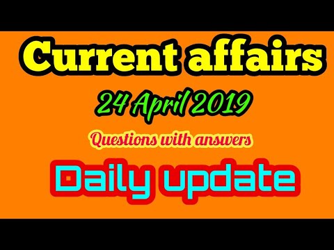 CURRENT AFFAIRS 24.04.2019 question with answers