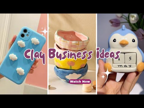 Start a Profitable Clay Business From Home | 30 Creative Clay Business Ideas