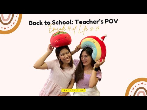 Life @ 27: Back to School: Teacher’s POV