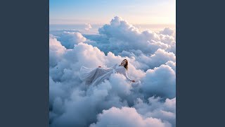 Floating On Clouds