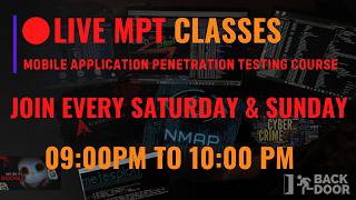 🔥 LIVE Hacking Class – From Basics to Advance! 🔥 Mobile Penetration Testing