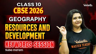 Resources and Development | Class 10 Geography | CBSE 2026 | Suba ma'am