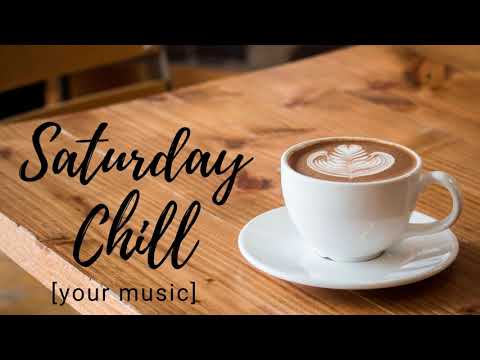Saturday Chill | Lady Music