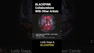 BLACKPINK Collaboration With Other Artists ❤️