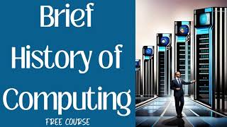 1.1. Brief History of Computing | Computer Science